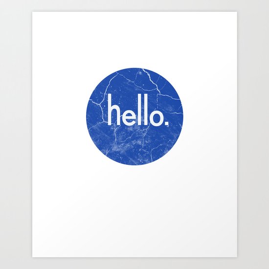 Hello - Blue Art Print