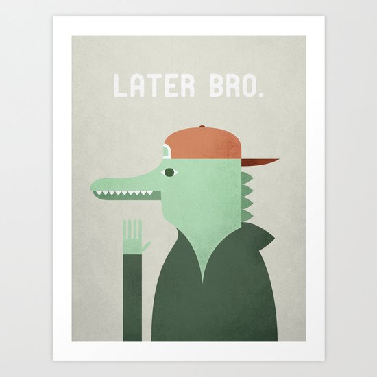 Later Gator Art Print