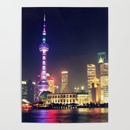 China Photography - Famous Tower In The Lit Up City Of Shanghai Poster