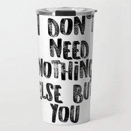 Only You Travel Mug