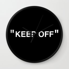 "KEEP OFF" Dark Edition Wall Clock | Black And White, Pattern, Digital, White, Virgilabloh, Black, Art, Streetwear, Keepoff, Graphicdesign 