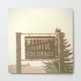 welcome to colorful colorado Metal Print