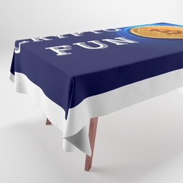 Crypto fun currency  Tablecloth