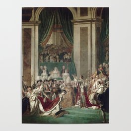 The Coronation of Napoleon and Josephine - Jacques-Louis David Poster