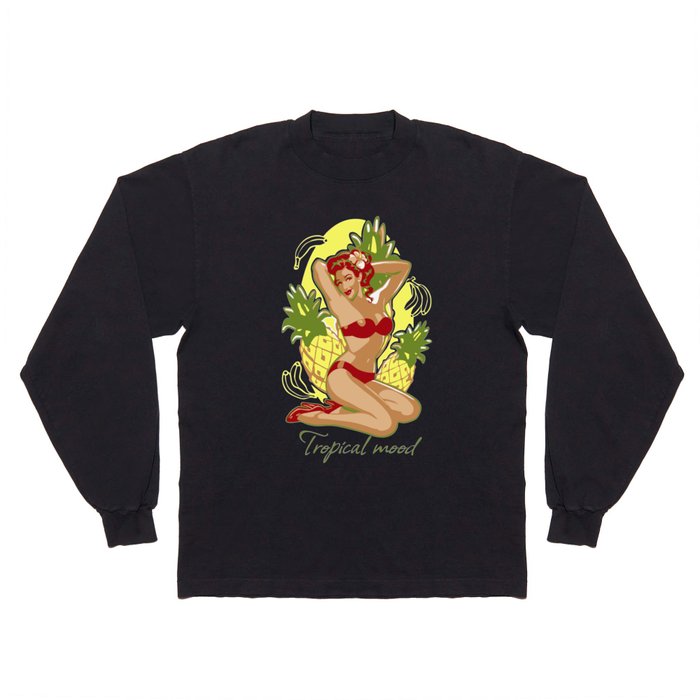 Tropical mood | Pinup girl with pineapples and bananas on background Long Sleeve T Shirt