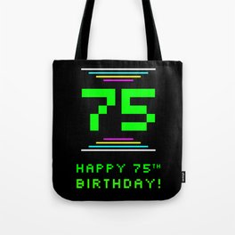 [ Thumbnail: 75th Birthday - Nerdy Geeky Pixelated 8-Bit Computing Graphics Inspired Look Tote Bag ]