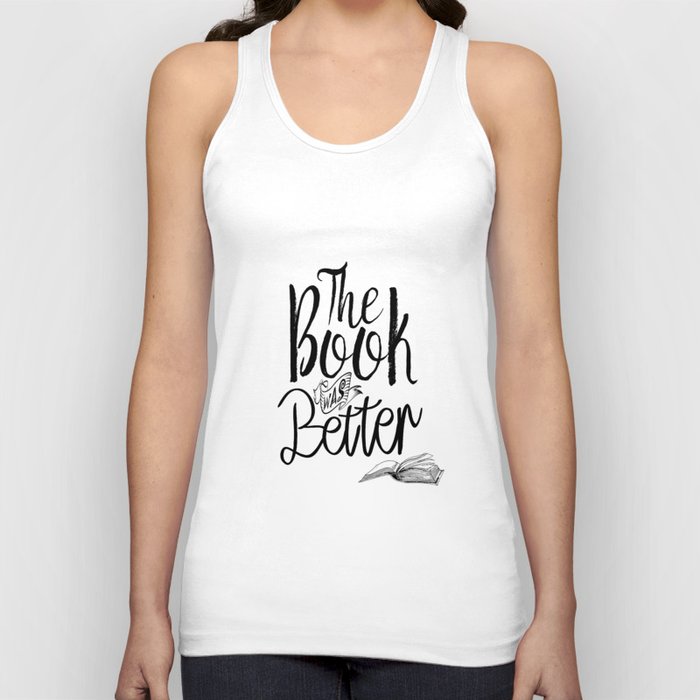 The Book Was Better Unisex Tank Top The Book Was Better Unisex Tank Top