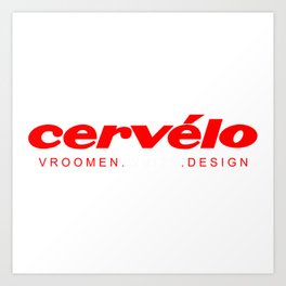 Cervelo logo TRUE Art Print