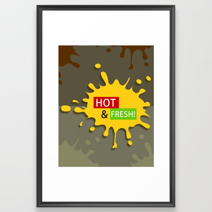 Splash of Yellow Paint with Hot & Fresh Text Framed Art Print