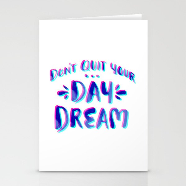 Don't Quit Your Day Dream – Cyan & Magenta Stationery Cards