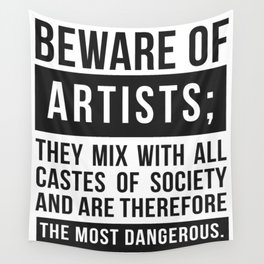 Beware of Artists Wall Tapestry