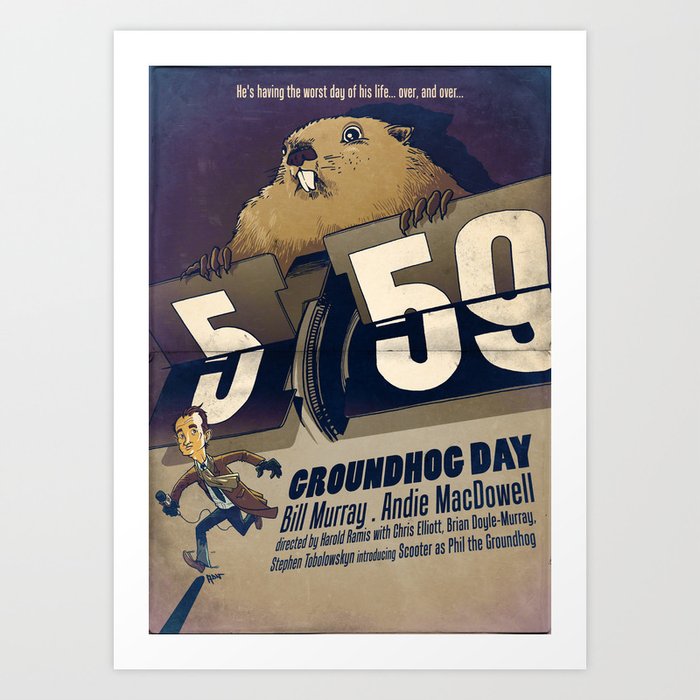 Groundhog Day Art Print