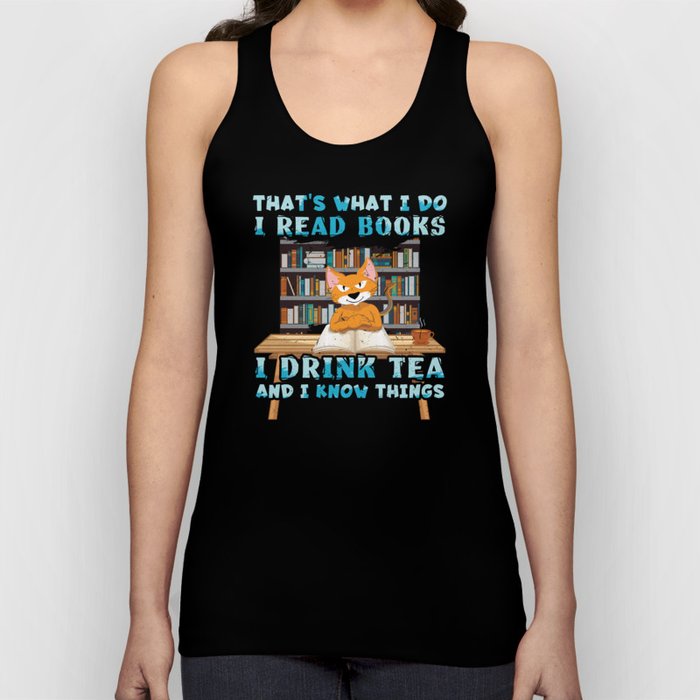 Read Books Drink Tea Book Reading Bookworm Tank Top