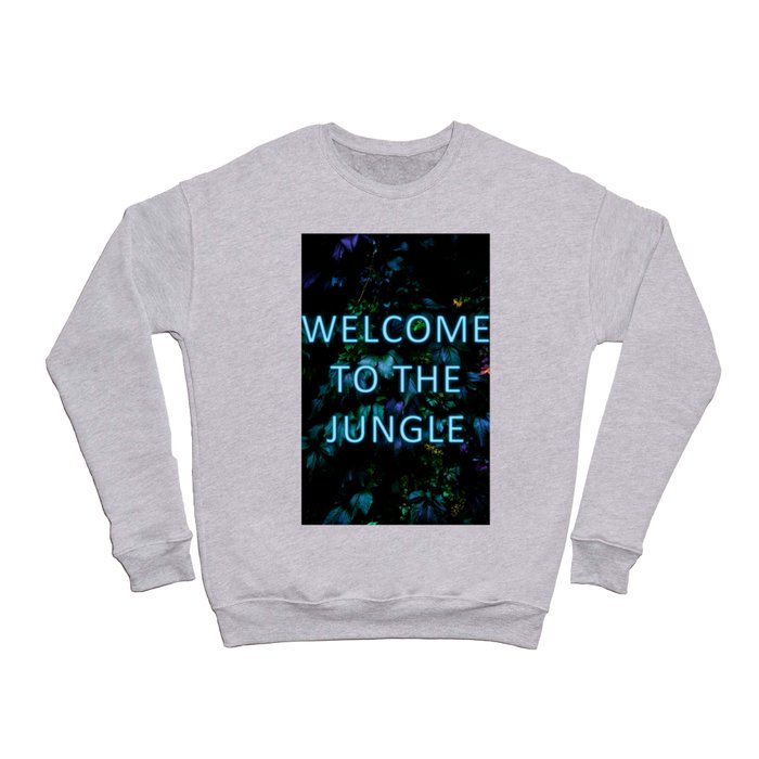 Welcome to the Jungle - Neon Typography Crewneck Sweatshirt