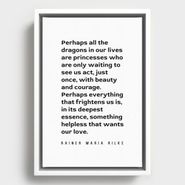 Beauty, Courage and Love - Rainer Maria Rilke Quote - Typography Print 1 Framed Canvas