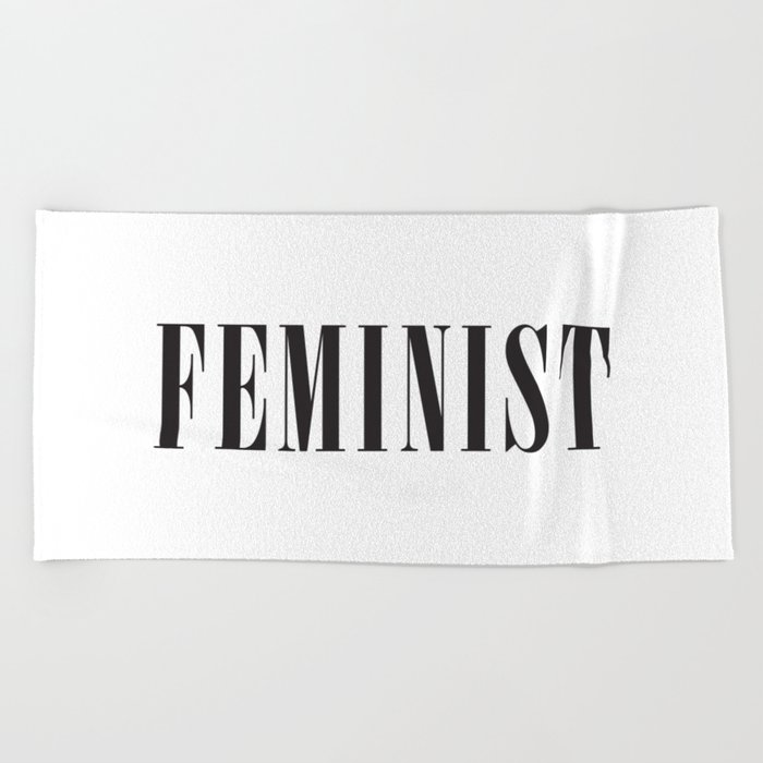 Feminist  Beach Towel