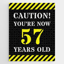 [ Thumbnail: 57th Birthday - Warning Stripes and Stencil Style Text Jigsaw Puzzle ]