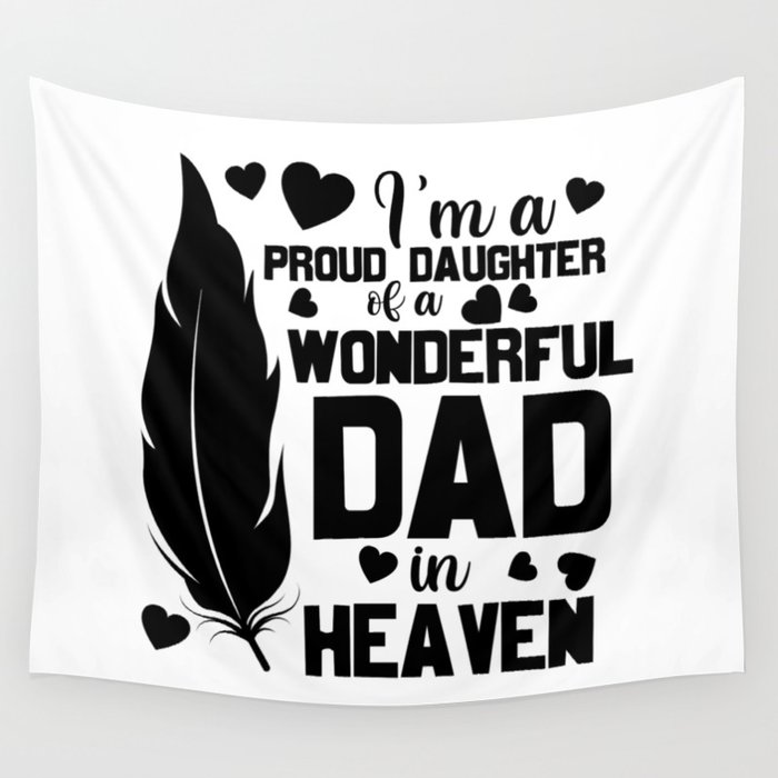 Daughter Of A Dad In Heaven Wall Tapestry