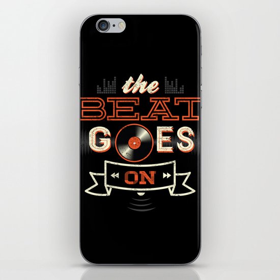 The Beat Goes On iPhone & iPod Skin