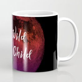 Stay Wild Moon Child Coffee Mug