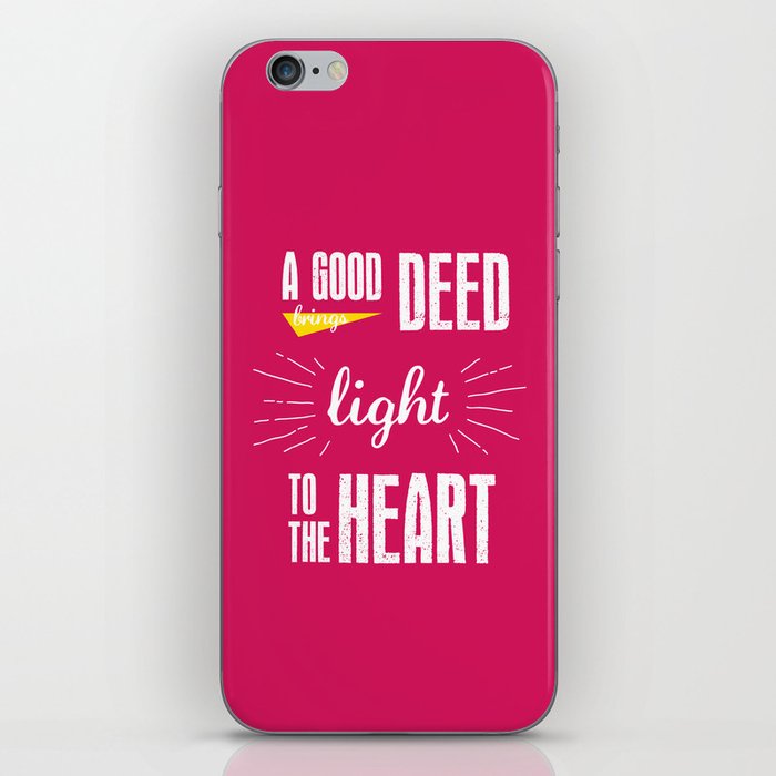 A Good Deed Brings Light to the Heart iPhone Skin