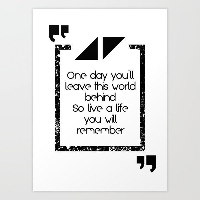 Live A Life You Will Remember Art Print By Ionic Slasher Society6