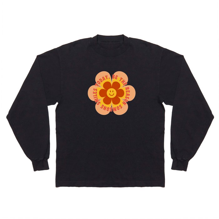 Be the reason someone smiles today - 60s 70s retro cherry blossom smiley typography  Long Sleeve T Shirt