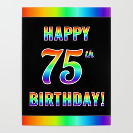 [ Thumbnail: Fun, Colorful, Rainbow Spectrum “HAPPY 75th BIRTHDAY!” Poster ]