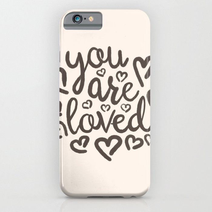 You Are So Loved, Typography, Black and White iPhone Case