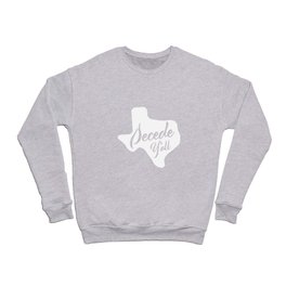 Secede Y'all T-Shirt | Texas Secede | Texit | Texan Secession Crewneck Sweatshirt