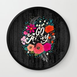 Go Away Wall Clock | Digital, Goaway, Typography, Keepout, Woodgrain, Modernfarmhouse, Graphicdesign, Countrystyle, Floral, Curated 