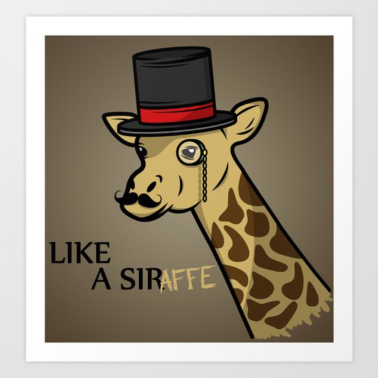 Like A Siraffe Art Print