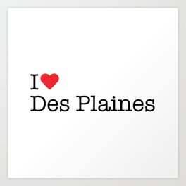 I Heart Des Plaines, IL Art Print | Desplaines, White, Love, Graphicdesign, Il, Red, Heart, Illinois, Typewriter 