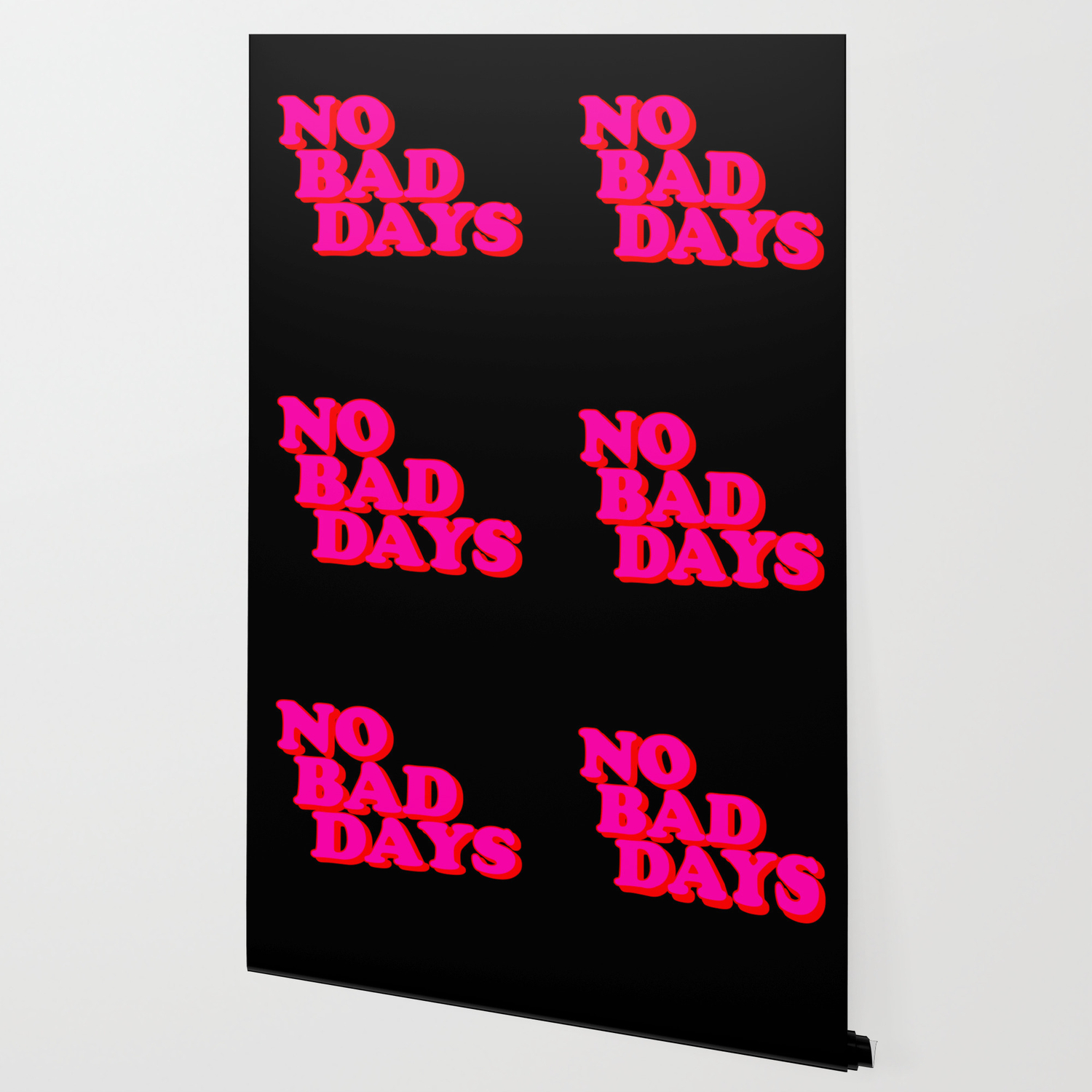 No Bad Days Blk Red Pink Wallpaper By Preteecool Society6