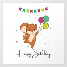 Squirrel Wishes Happy Birthday To You Art Print