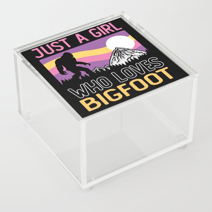 Just A Girl Who Loves Bigfoot Sasquatch Acrylic Box
