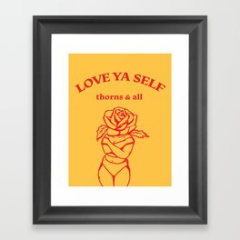 Love Ya Self Framed Art Print