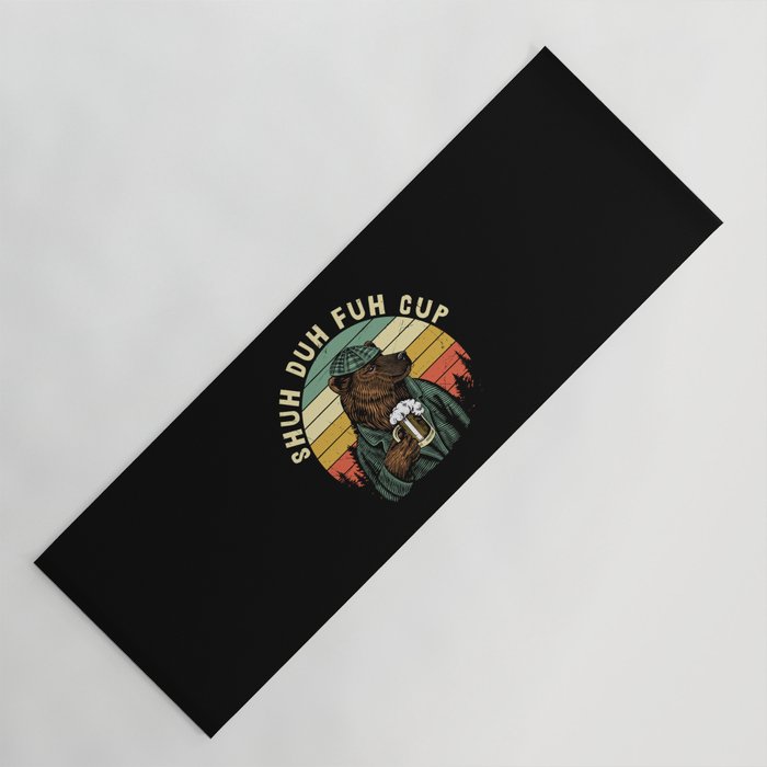 Shuh Duh Fuh Cup Funny Vintage Yoga Mat