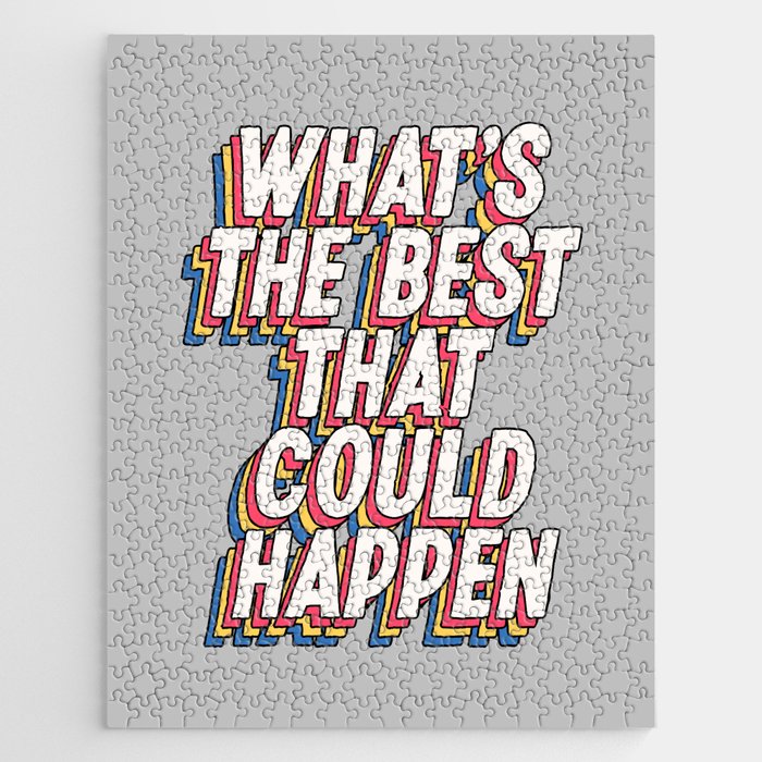 What's The Best That Could Happen Jigsaw Puzzle