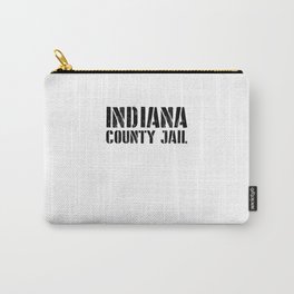 Indiana jail funny. Perfect present for mom mother dad father friend him or her Carry-All Pouch