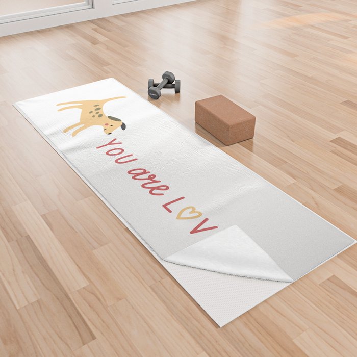 You are loved letters and sweet puppy  Yoga Towel