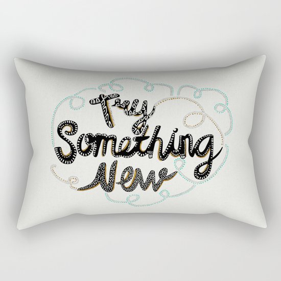 Try Something New Rectangular Pillow