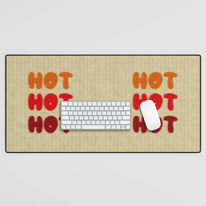 Hot Hot Hot Desk Mat
