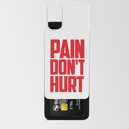 PAIN DON'T HURT Android Card Case