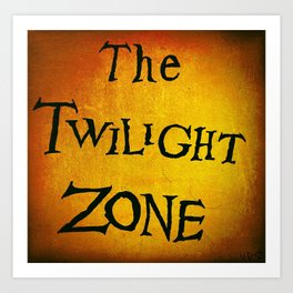 The Twilight Zone Art Print