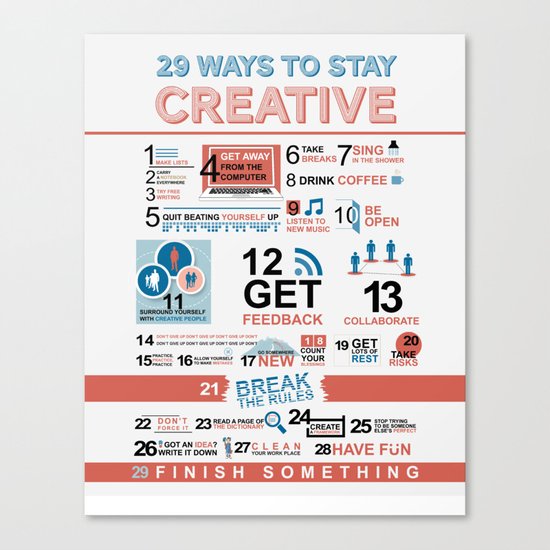 29 ways to stay creative Canvas Print