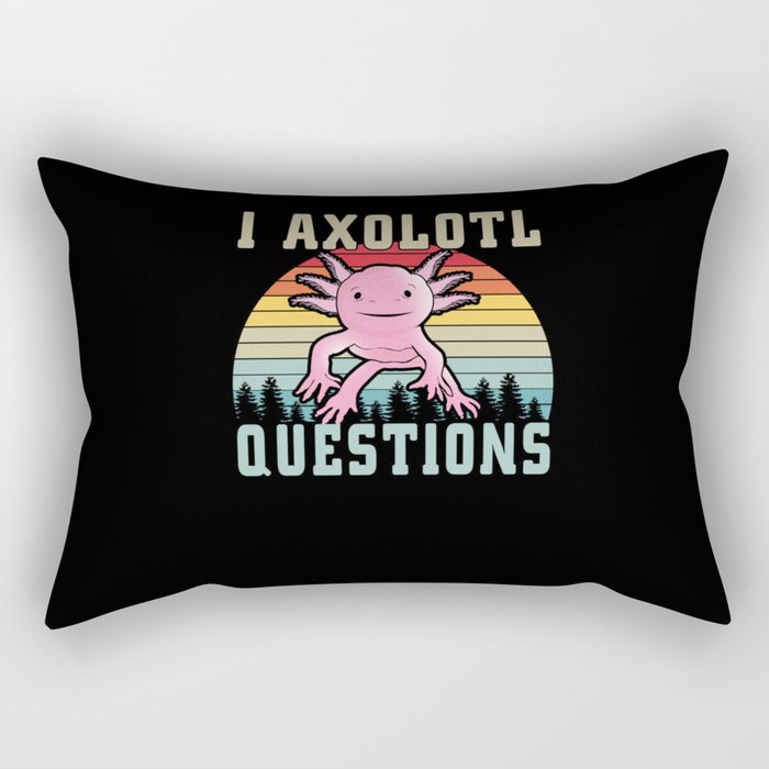 I Axolotl Questions Fish Cartoon Cute Axolotl Rectangular Pillow