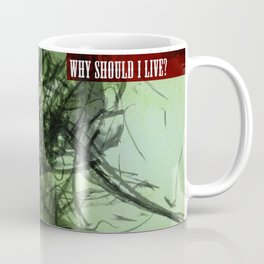 A better life #12 Coffee Mug