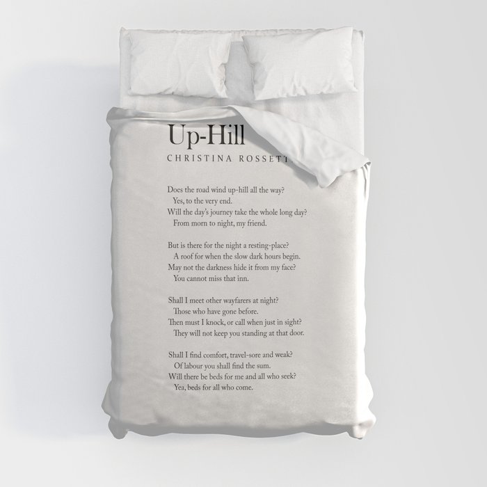 Up-Hill - Christina Rossetti Poem - Literature - Typography Print 2 Duvet Cover