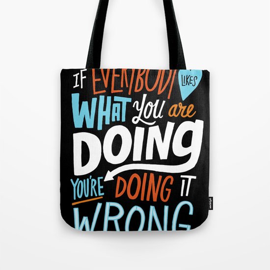 Doing it Wrong Tote Bag